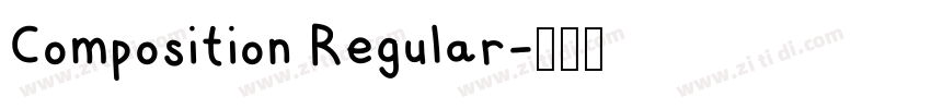 Composition Regular字体转换
